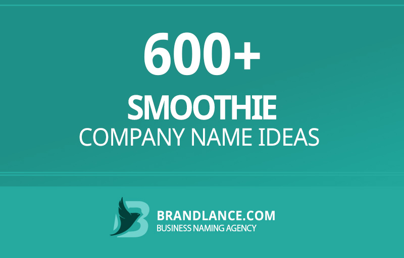 Smoothie company name ideas for your new business venture
