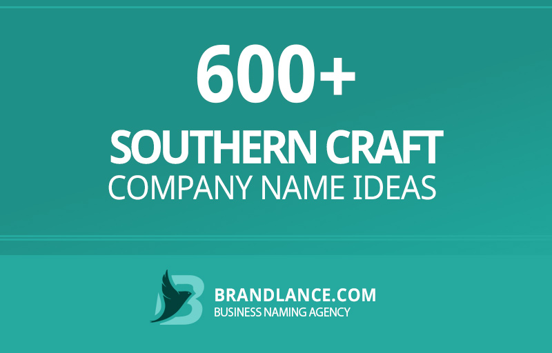 Southern craft company name ideas for your new business venture